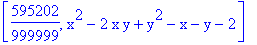 [595202/999999, x^2-2*x*y+y^2-x-y-2]